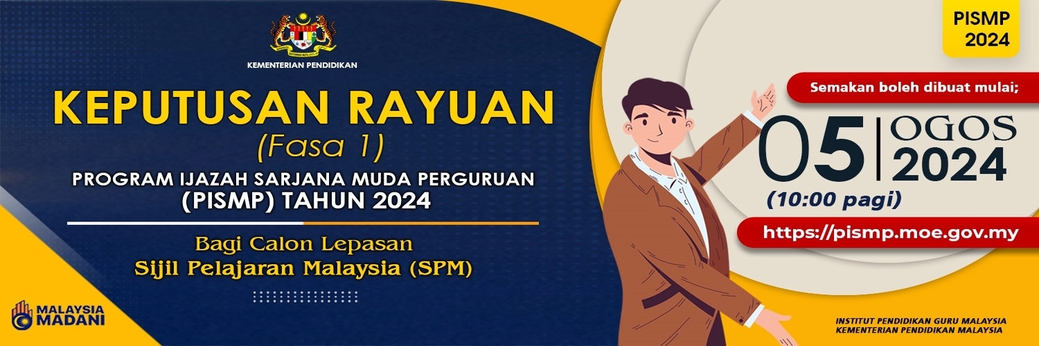 1722823311_WebBanner Keputusan Rayuan (Fasa 1) PISMP Tahun 2024 Bagi Calon Lepasan SPM.jpg